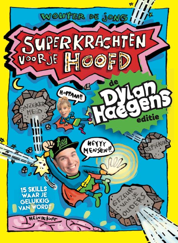 eiland scherm Lucky Superkrachten voor je hoofd Dylan Haegens – Wouter de Jong – Bruna Apeldoorn